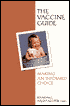 The Vaccine Guide: Making an Informed Choice