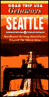 Road Trip USA Getaways: Seattle
