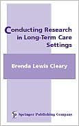 Conducting Research in Long-Term Care Settings