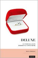 Deluxe: Cuando El Lujo Perdi Su Esplendor