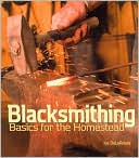 Blacksmithing Basics for the Homestead