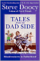 Tales from the Dad Side: Misadventures in Fatherhood