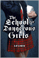 School For Dangerous Girls