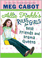 Best Friends and Drama Queens (Allie Finkle's Rules for Girls Series #3)