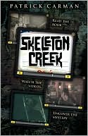 Skeleton Creek (Skeleton Creek Series #1)