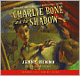 Charlie Bone and the Shadow (Children of the Red King Series #7)