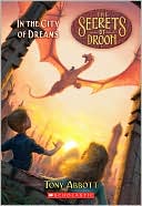 In the City of Dreams (Secrets of Droon Series #34)