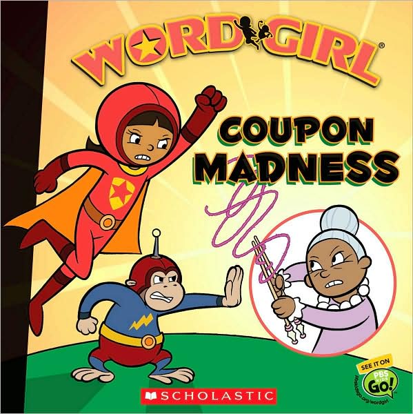 Coupon Madness (Word Girl Series #1)