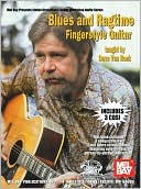 Blues and Ragtime Fingerstyle Guitar [With 3 CDs]