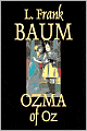 Ozma of Oz (Oz Series #3)
