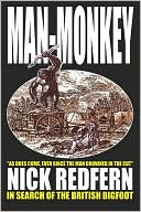 Man-Monkey - In Search Of The British Bigfoot