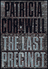 The Last Precinct (Kay Scarpetta Series #11)