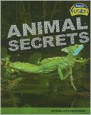 Animal Secrets: Animal Life Processes