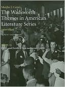 The Wadsworth Themes American Literature Series, 1910-1945 Theme 16: Poetry and Fiction of War and Social Conflict