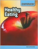 Healthy Eating: Diet and Nutrition