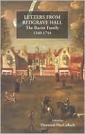 Letters from Redgrave Hall: The Bacon Family, 1340-1744
