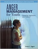 download Anger Management for Youth : Stemming Aggression and Violence book