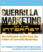 Guerrilla Marketing on the Internet: The Definitive Guide from the Father of Guerilla Marketing