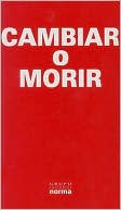 Cambiar o morir