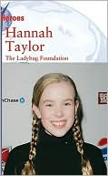 Hannah Taylor: The Ladybug Foundation