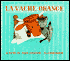 La Vache Orange
