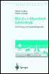 Die C++-Standardbibliothek: Einf Hrung Und Nachschlagewerk