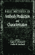 Basic Methods in Antibody Production and Characterization