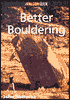 How to Rock Climb: Better Bouldering