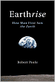 Earthrise: How Man First Saw the Earth