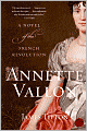 Annette Vallon: A Novel of the French Revolution