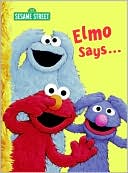 Elmo Says... by Sarah Albee: Book Cover
