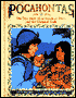 Pocahontas: The True Story of an American Hero and Her Christian Faith