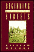 Beginning with My Streets: Essays and Recollections