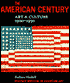 The American Century: Art and Culture, 1900-1950