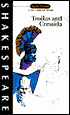 Troilus and Cressida (Signet Classic Shakespeare Series)