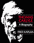 Thomas Carlyle: A Biography
