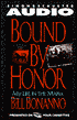 Bound by Honor: A Mafioso's Story