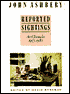 Reported Sightings: Art Chronicles, 1957-1987
