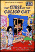 The Curse of the Calico Cat