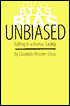 Unbiased: Editing in a Diverse Society