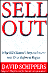 Sellout: The Inside Story of President Clinton's Impeachment