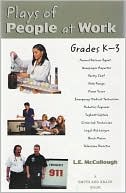 Plays of People at Work, Grades K-3