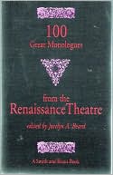 100 Great Monologues from the Renaissance Theatre