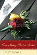 Everything But a Bride