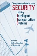download Transportation Infrastructure Security Utilizing Intelligent Transportation Systems book
