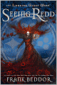 Seeing Redd (Looking Glass Wars Series #2)