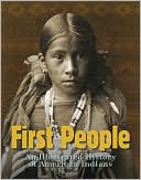 First People: An Illustrated History of American Indians