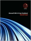 Microsoft Crm 4.0 User Handbook