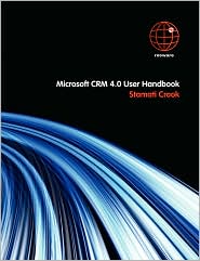Microsoft Crm 4.0 User Handbook