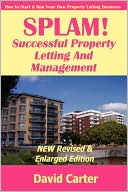 Splam! Successful Property Letting And Management - New Revised & Enlarged Edition